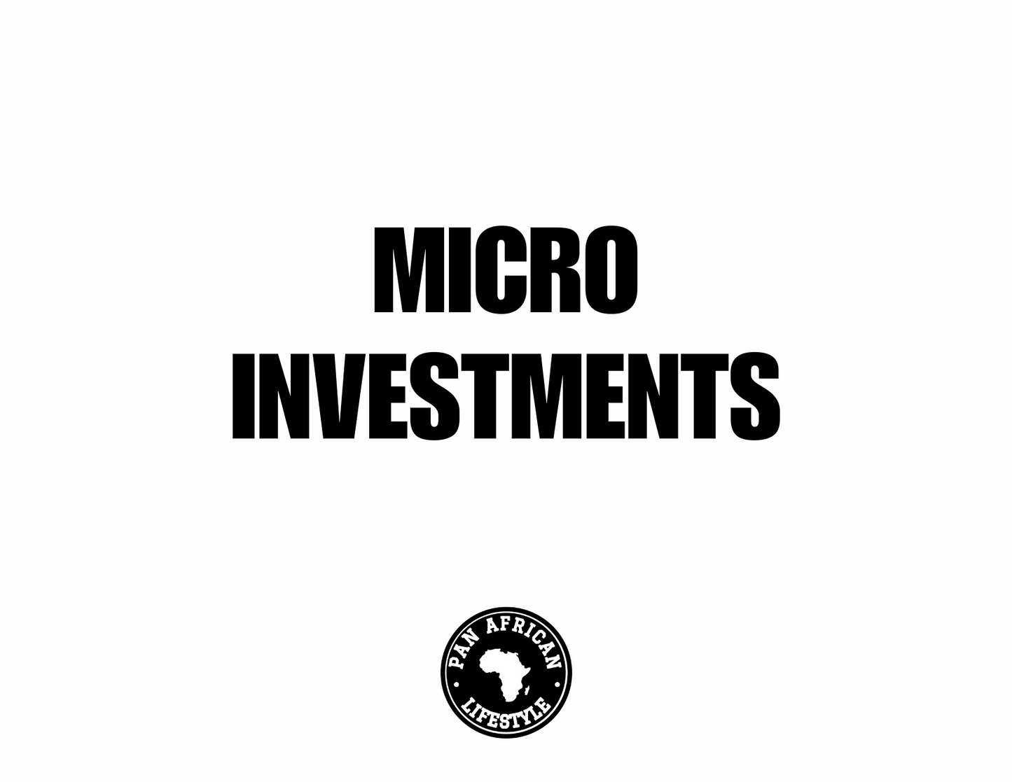Micro Investments