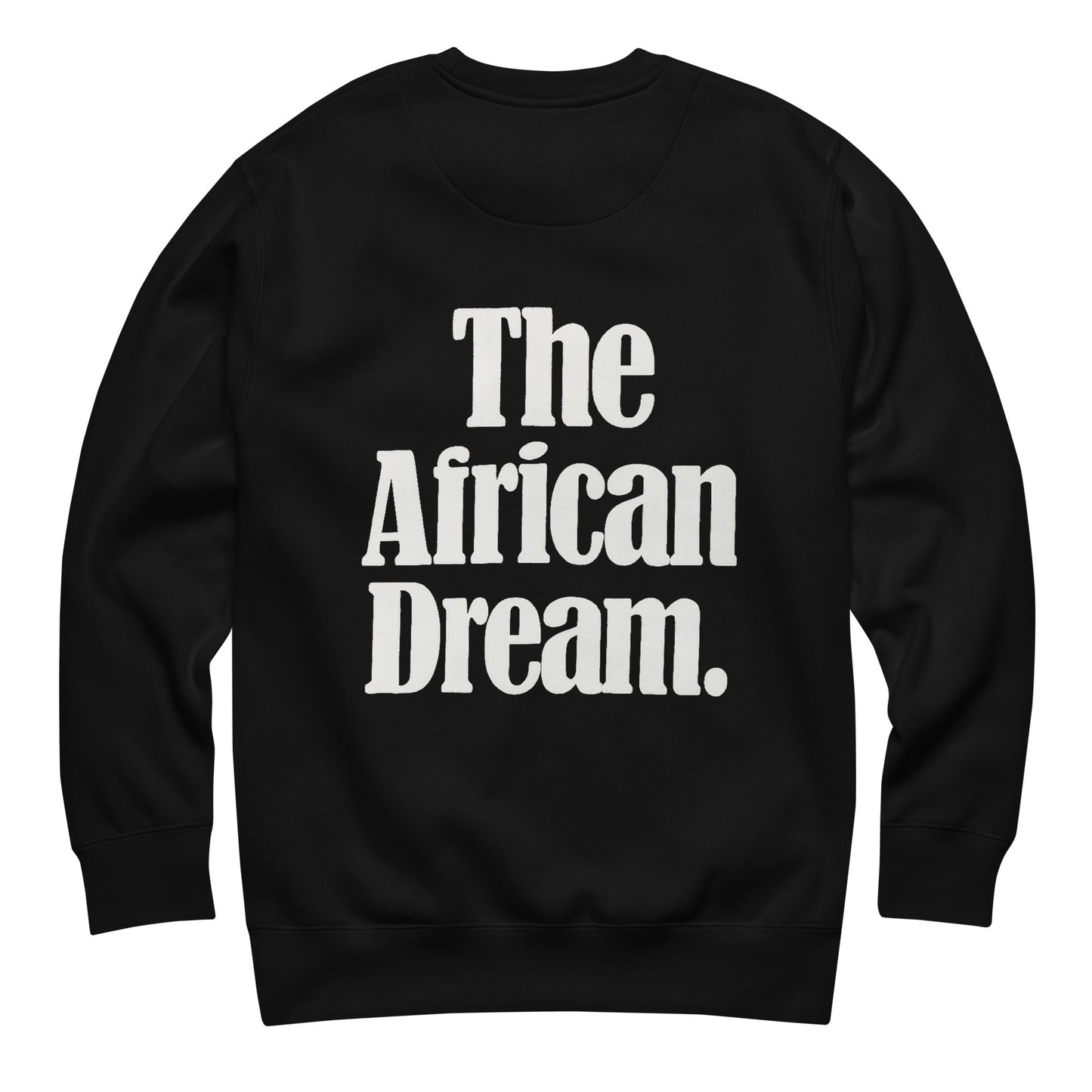 The African Dream Sweatshirt