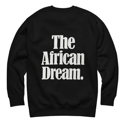 The African Dream Sweatshirt
