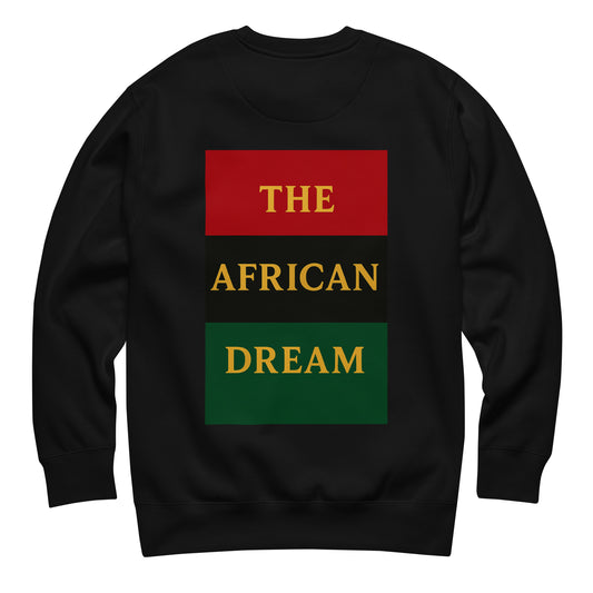 The African Dream Tricolor Sweatshirt