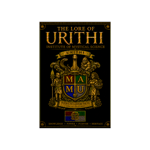 The Lore of Urithi: Institute of Mystical Science