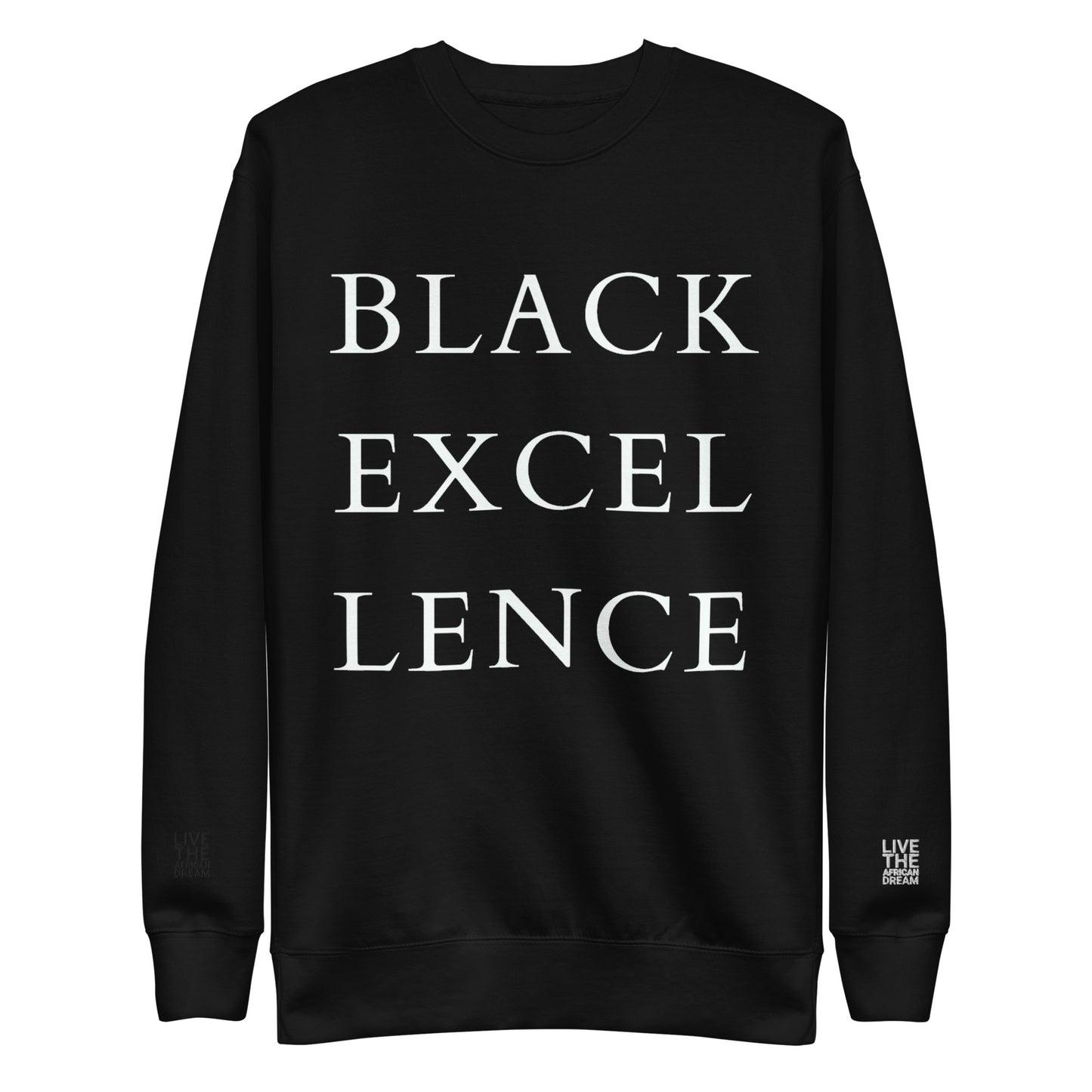 Black Excellence Sweatshirt