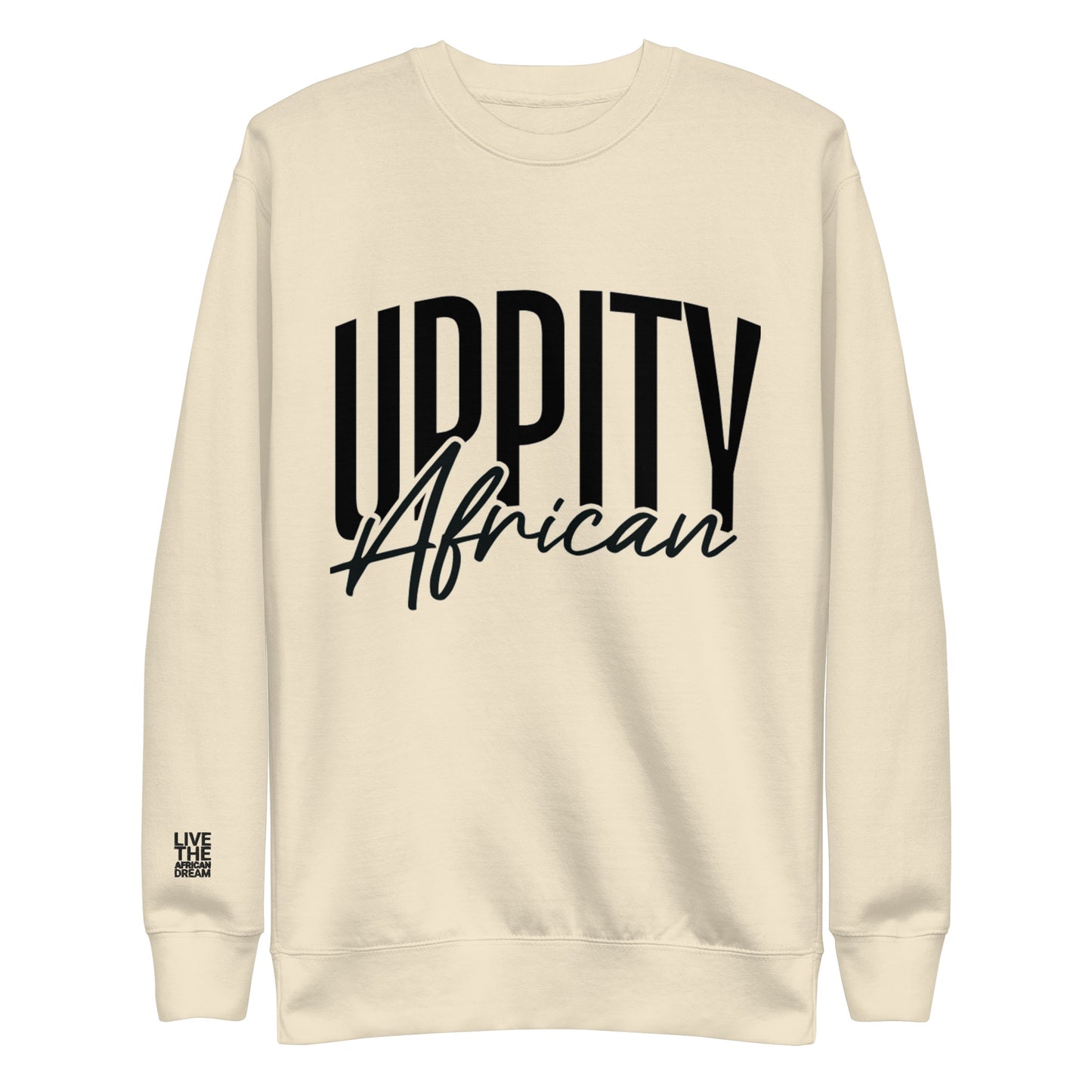 Uppity African Sweatshirt