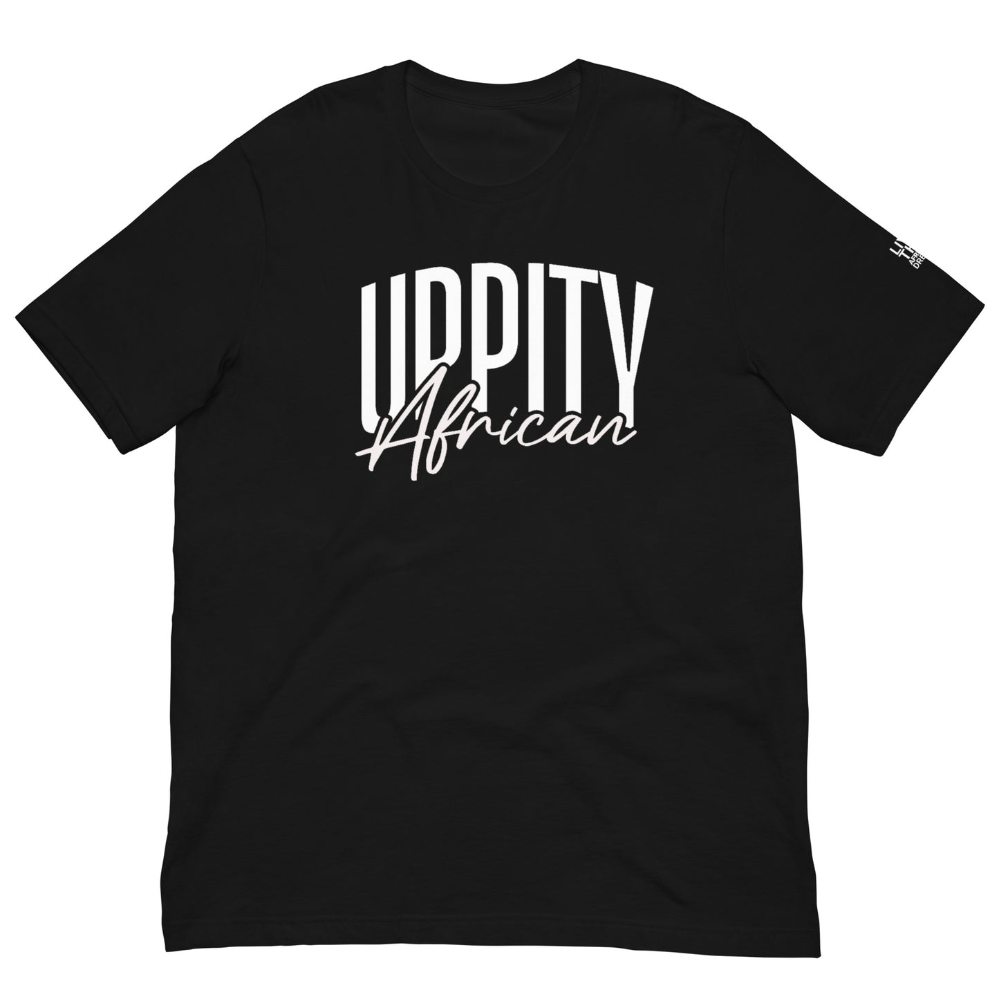 Uppity African Tee